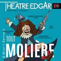 Affiche : Tout Molière ou Presque !