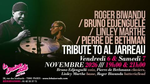 Affiche : ROGER BIWANDU • TRIBUTE TO AL JARREAU, Le Baiser Salé, 6 nov.