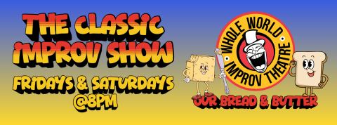 Poster: The Classic Improv Show, Whole World Improv Theatre, Oct 30