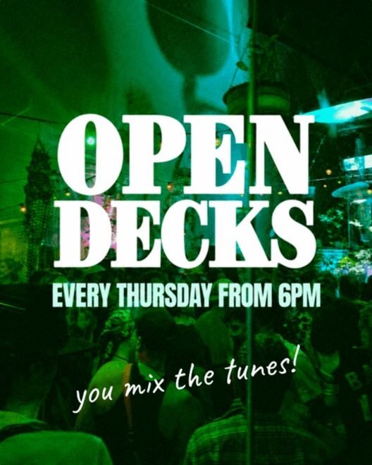 Poster: Open Decks.. @ The Botany View Hotel