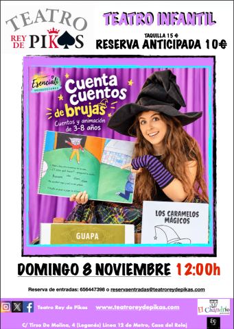 Cartel: CUENTA CUENTOS DE BRUJAS. Actividades con niños en Madrid., Teatro rey de pikas, 8 nov