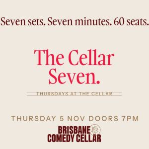 Poster: Themed Thursdays | Creative Weeknight Comedy | The Cellar Seven, Brisbane Comedy Cellar, Nov 5