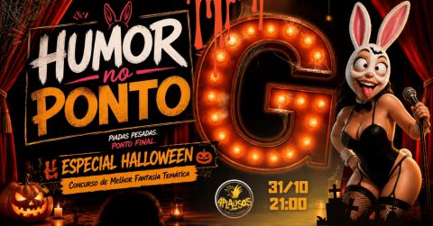 Poster: Humor no Ponto G - Problemas sexuais, soluções imorais - Haloween Especial, Aplausos Clube de Comédia, Oct 31
