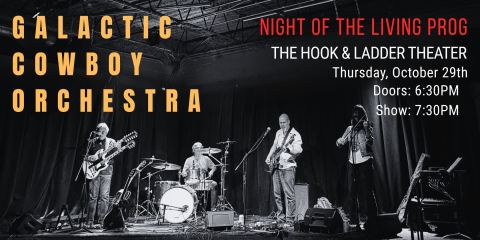 Poster: The Galactic Cowboy Orchestra, Hook and Ladder Theater, Oct 29