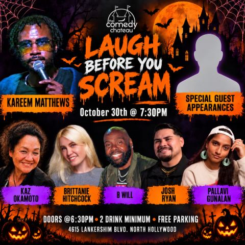 Poster: LAUGH BEFORE YOU SCREAM, The Comedy Chateau, Oct 30