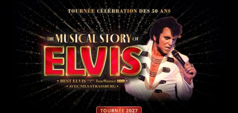Poster: THE MUSICAL STORY OF ELVIS | TOURS | Palais des Congrès, Palais des congrès Vinci Tours, Jan 17