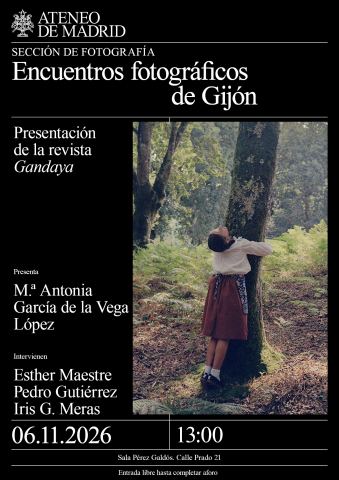 Cartel: Encuentros fotográficos de Gijón, Ateneo Científico, Literario y Artístico de Madrid, 6 nov