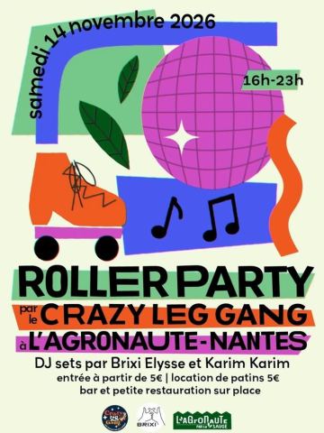 Poster: Roller Party à l'Agronaute, AGRONAUTE, Nov 14