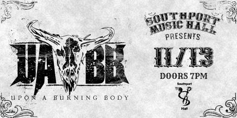 Poster: Upon A Burning Body, Southport Hall, Nov 13