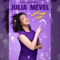 Affiche : Julia Mével dans ça Pop Pop Pop !, Comédie Montorgueil, 27 oct.