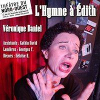Affiche : L'Hymne à édith, Théâtre du Nord-Ouest, Théâtre du Nord-Ouest, 31 oct.