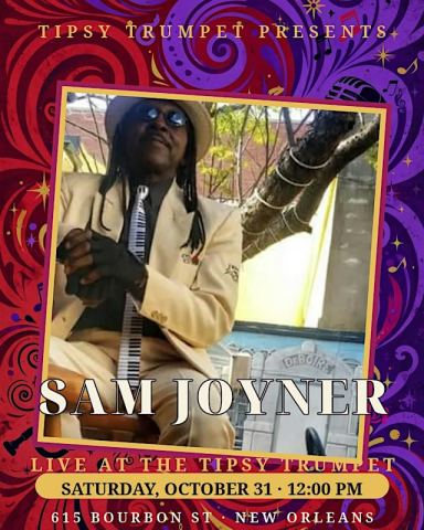 Poster: Sam Joyner Live at Tipsy Trumpet (Oct 31), Tipsy Trumpet, Oct 31