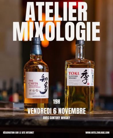 Poster: Atelier Mixologie avec Suntory, Hôtel La Zoologie, Nov 6