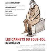 Affiche : Les Carnets du Sous-Sol de Dostoïevski, Essaion - Salle Théâtre, 24 oct.