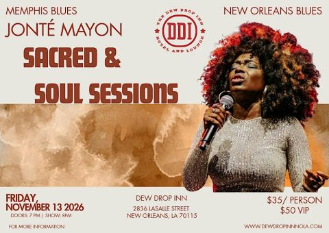 Poster: Jonté Mayon's Sacred & Soul Sessions: The Blues Edition, Dew Drop Inn Hotel & Lounge, Nov 13