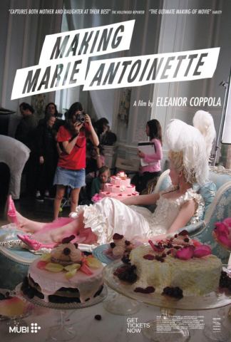 Poster: Making Marie Antoinette, SIFF Film Center, Nov 1