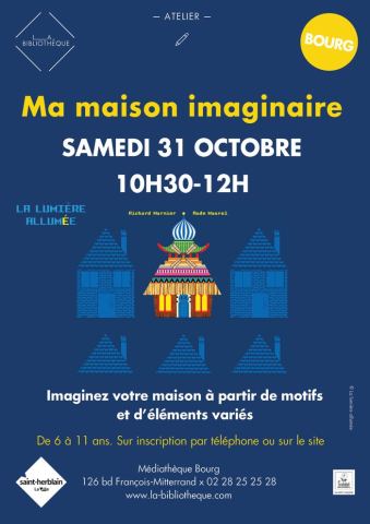 Affiche : Atelier ma maison imaginaire, Médiahèque Bourg, 31 oct.