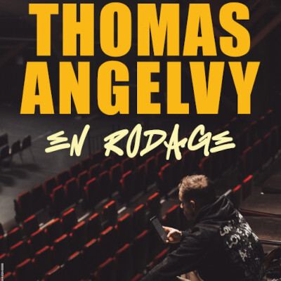 Affiche : Thomas Angelvy – En rodage, Café-théâtre Le Bacchus, 12 nov.