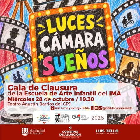 Poster: Luces, cámara, sueños: gala de la Escuela de Arte Infantil del IMA, Teatro Agustín Barrios del Centro Paraguayo Japonés, Oct 28