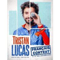 Affiche : Tristan Lucas - Français Content, Comédie de Tours, 3 nov.