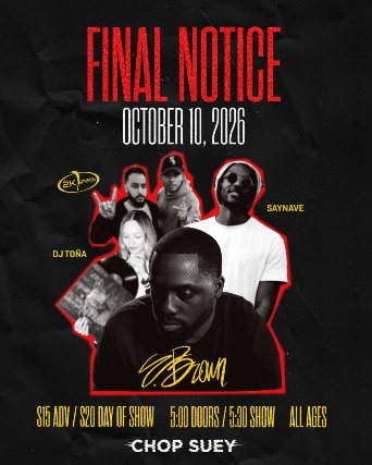 Poster: FINAL NOTICE: Emanuel Brown, Saynave, 2kMANSON & DJ Toña
