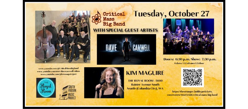 Poster: Critical Mass Big Band with Dr. Dave Camwell and Kim Maguire