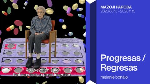 Afiša: melanie bonajo. Progresas / Regresas, MO muziejus, 05-15