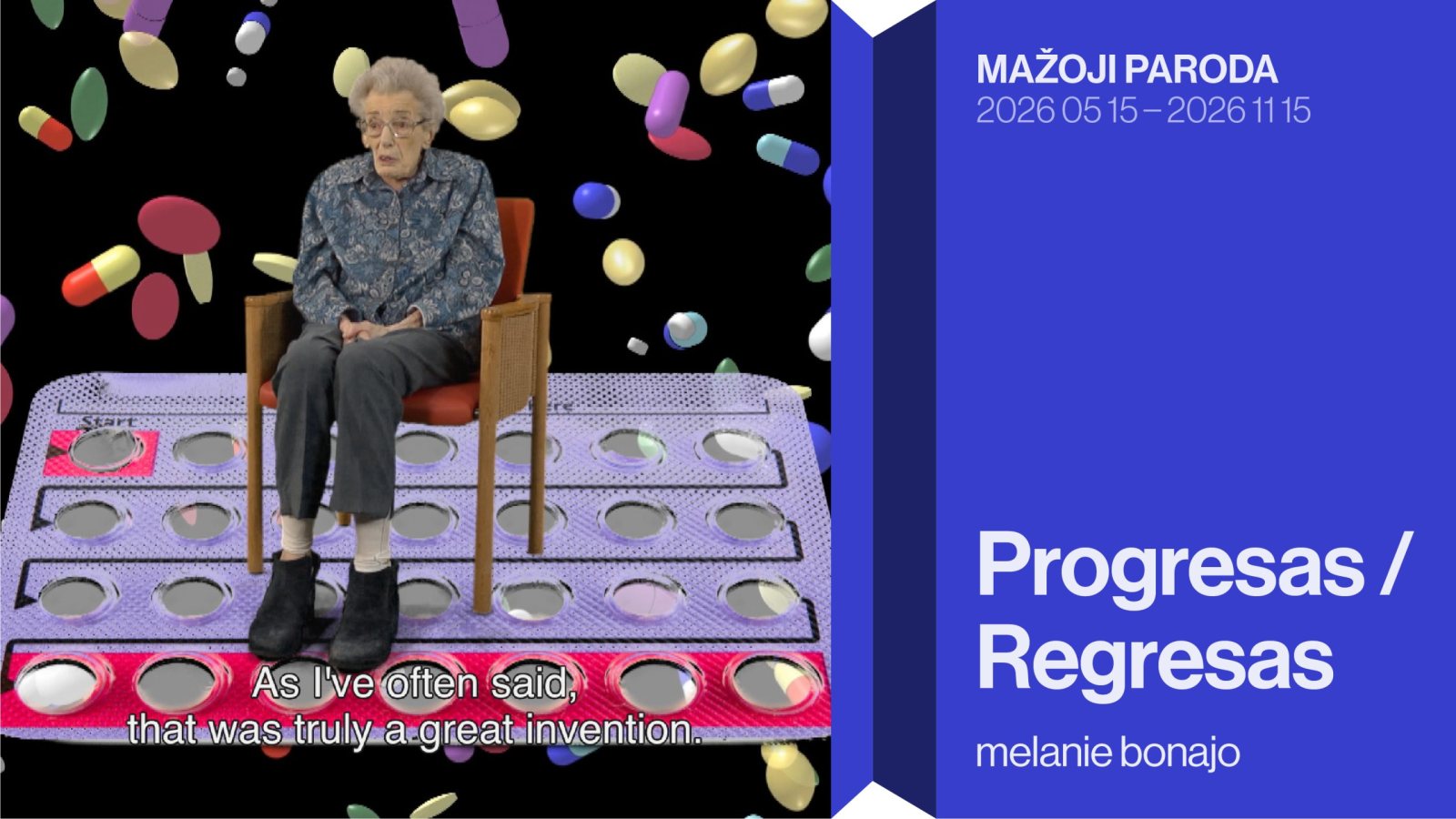 Afiša: melanie bonajo. Progresas / Regresas