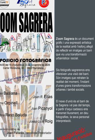 Cartel: Exposició fotogràfica 'Zoom Sagrera', Espai 30 - La Sagrera, 16 oct