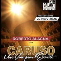 Poster: Roberto Alagna - Caruso, Le Pin Galant, Nov 22