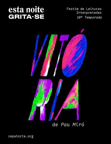 Cartaz: Esta noite grita-se - "Vitória" de Pau Miró, Teatro Paulo Claro, 8/11