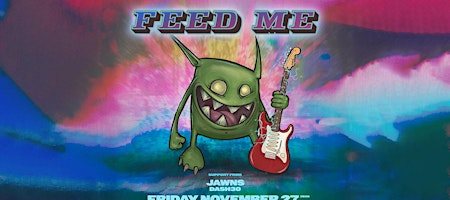 Poster: Feed Me