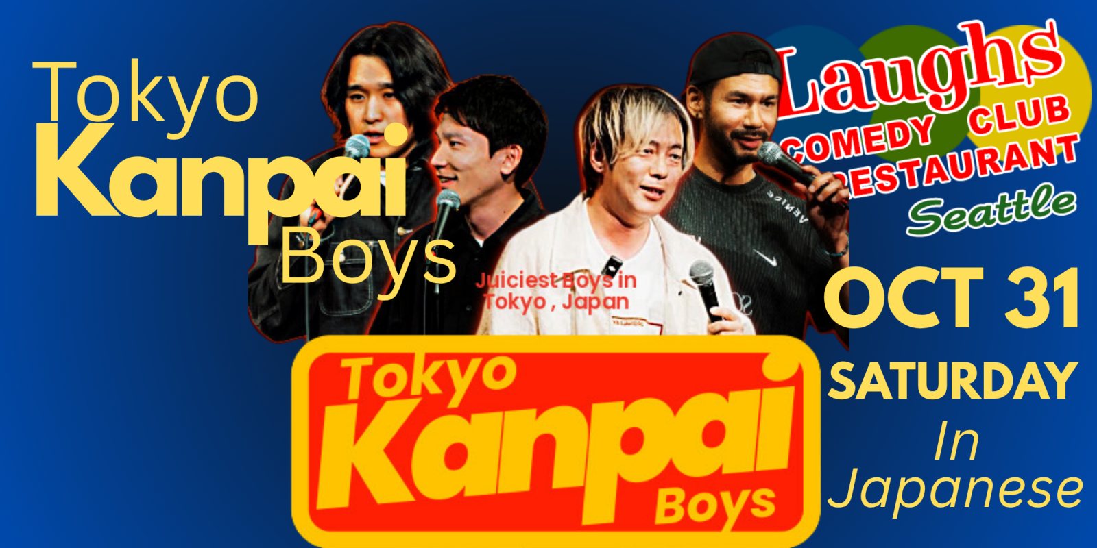 Poster: Tokyo Kanpai Boys (performed in Japanese)