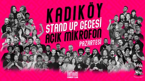 Afiş: Kadıköy Stand Up Gecesi Pazartesi Açık Mikrofon, Infiniti Comedy Club, 2 Kas