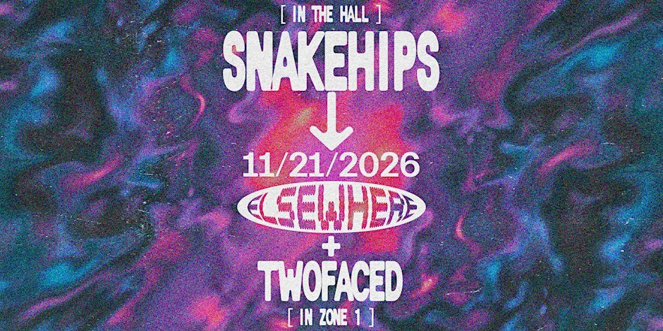 Poster: Snakehips, TWOFACED