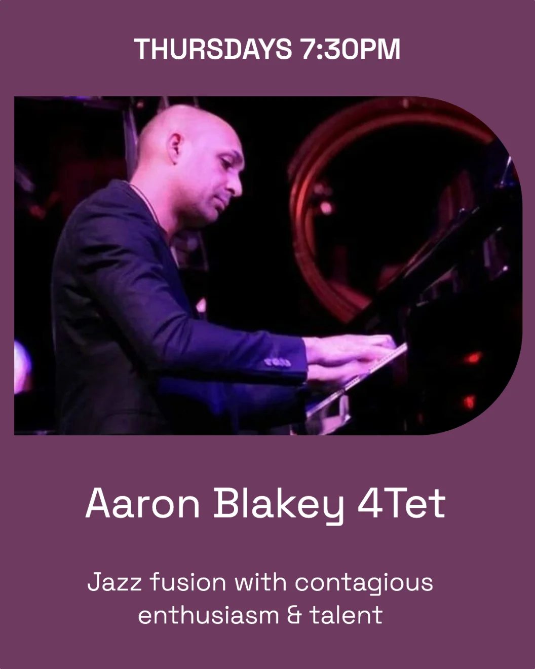 Poster: Aaron Blakey 4Tet @ The Botany View Hotel