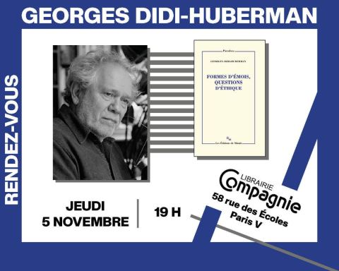 Affiche : Georges Didi-Huberman, Librairie Compagnie, 5 nov.