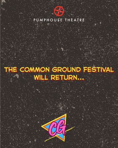 Poster: Common Ground Festival, Pumphouse Theatres, Nov 11