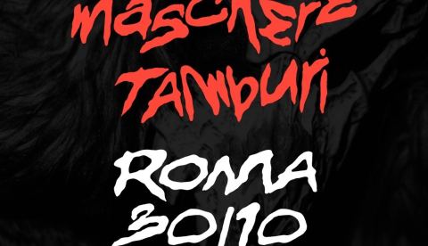 Locandina: MASCHERE TAMBURI Roma, Monk, 30 ott