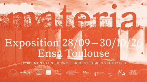Poster: Exposition : "materia" architectures - 19 bâtiments en pierre, terre et fibres végétales, ENSA de Toulouse, Oct 1