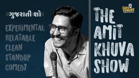 Poster: The Amit Khuva Show | Clean Gujarati Standup Comedy, Mishty Studio, Oct 29