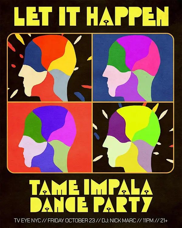 Poster: Let it Happen (Tame Impala Dance Party)