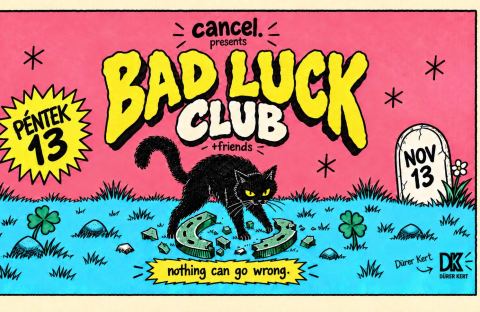 Plakát: cancel. presents: BAD LUCK CLUB + friends, Dürer Kert, nov. 13.