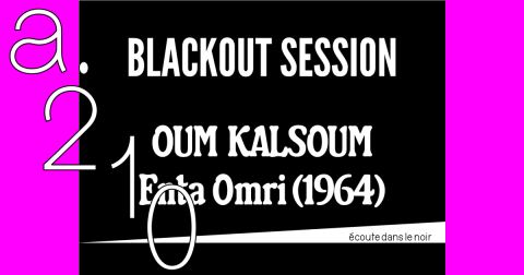 Affiche : Blackout Session #109, Atelier 210, 3 nov.
