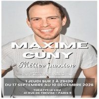 Affiche : Maxime Cuny - Métier Passion