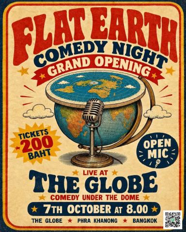 โปสเตอร์: Flat Earth Comedy Night, The Globe (2nd Floor), 4 พ.ย.