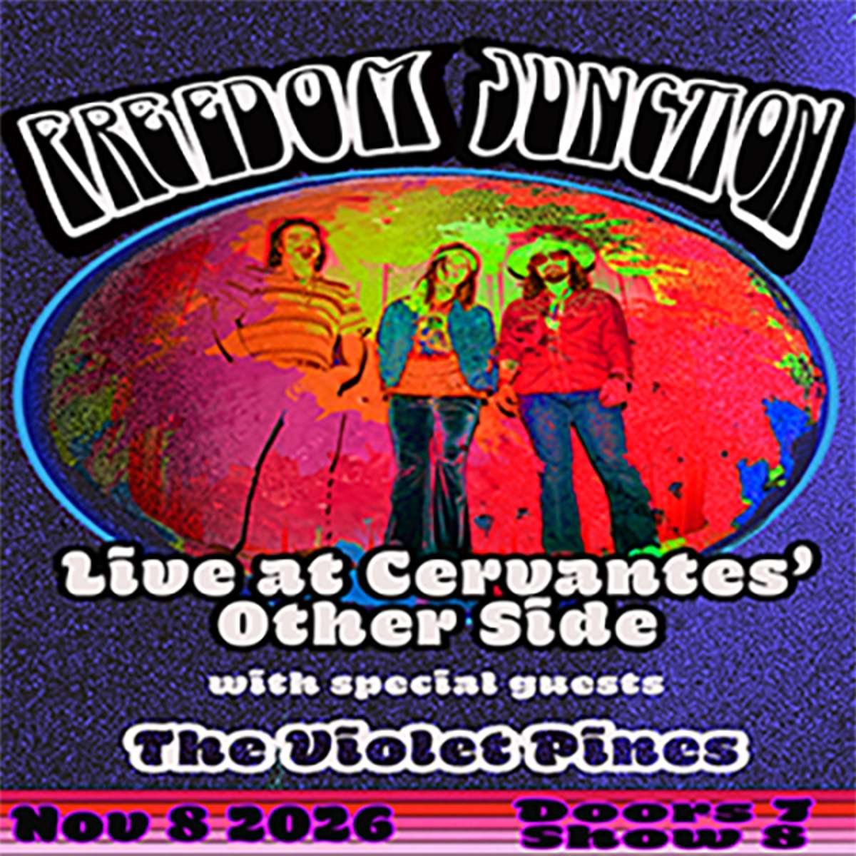 Poster: Freedom Junction w/ The Violet Pines