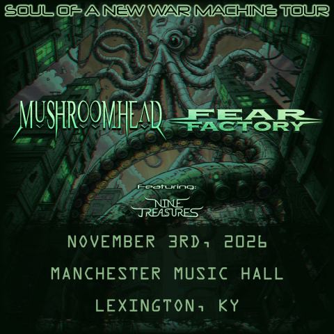 Poster: MUSHROOMHEAD / FEAR FACTORY: Souls of a New Machine Tour, Manchester Music Hall, Nov 3