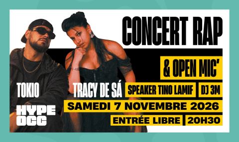 Affiche : Concert rap : Tracy de Sá, Tokio et open mic, La Casa Musicale, 7 nov.
