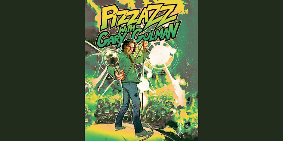 Poster: Pizzazz with Gary Gulman